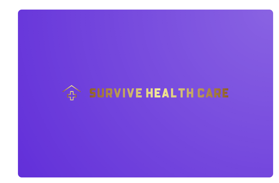 Survive health care